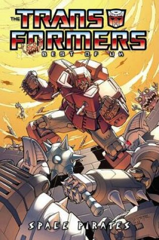 Cover of Transformers Best Of The UK - Space Pirates