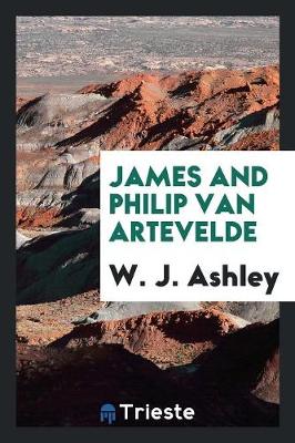 Book cover for James and Philip Van Artevelde