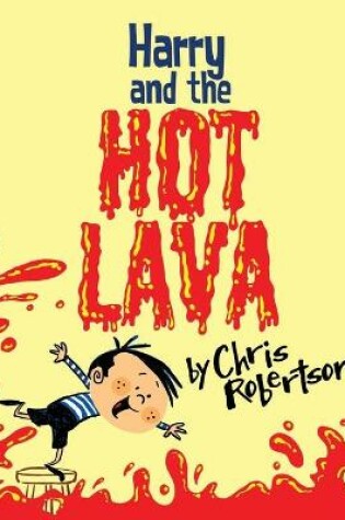 Cover of Harry and the Hot Lava