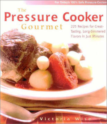 Book cover for The Pressure Cooker Gourmet