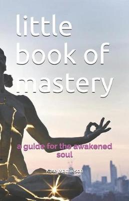 Book cover for Little Book of Mastery