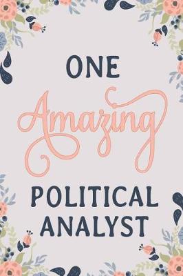 Book cover for One Amazing Political Analyst