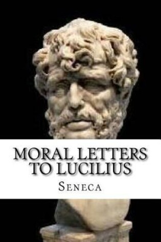 Cover of Moral Letters to Lucilius