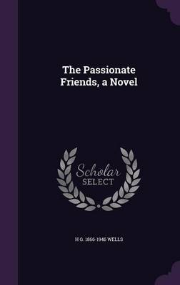 Book cover for The Passionate Friends, a Novel