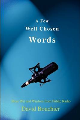 Book cover for A Few Well Chosen Words