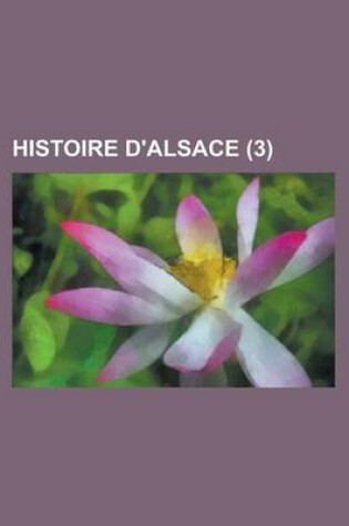 Cover of Histoire D'Alsace (3)