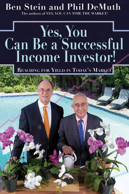 Book cover for Yes, You Can Still Be a Successful Income Investor!