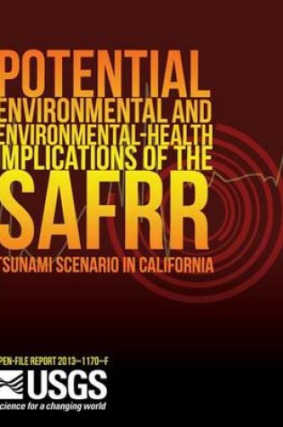 Cover of Potential Environmental and Environmental-Health Implications of the SAFRR Tsunami Scenario in California