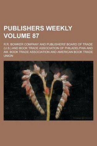 Cover of Publishers Weekly Volume 87