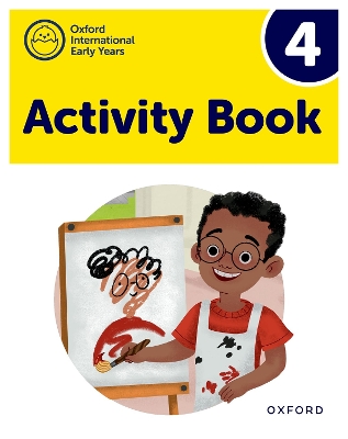 Book cover for Oxford International Early Years: Activity Book 4