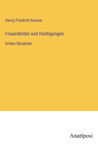 Cover of Frauenbilder und Huldigungen