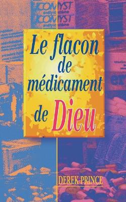 Book cover for God's Medicine Bottle - FRENCH