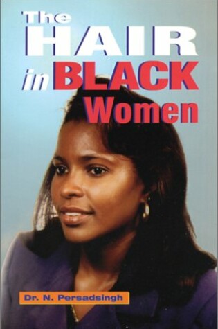 Cover of The Hair in Black Women