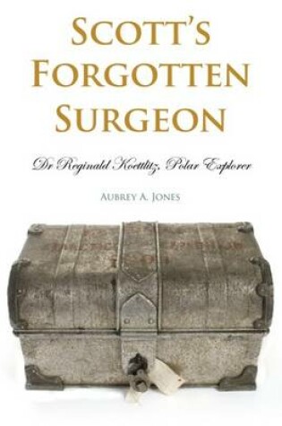 Cover of Scott's Forgotten Surgeon