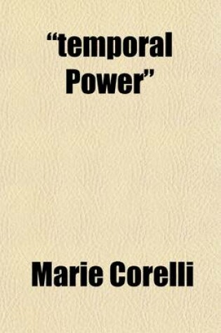 Cover of Temporal Power; A Study in Supremacy Volume 1