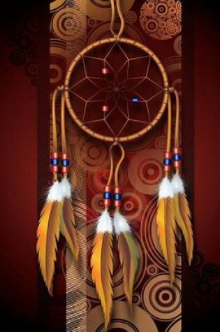 Cover of A Native American Dream Catcher Journal