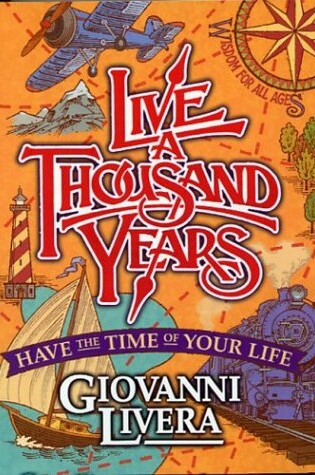 Cover of Live a Thousand Years