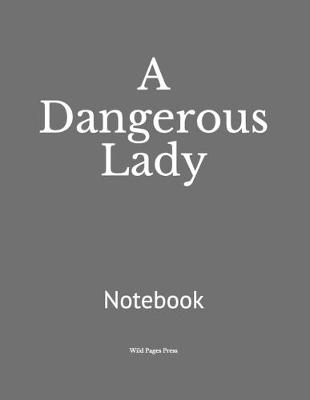 Book cover for A Dangerous Lady