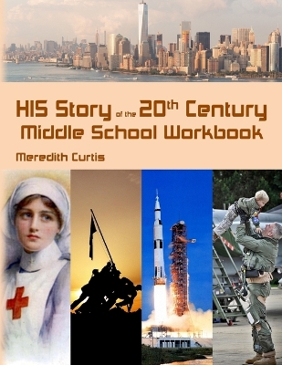 Book cover for HIS Story of the 20th Century Middle School Workbook