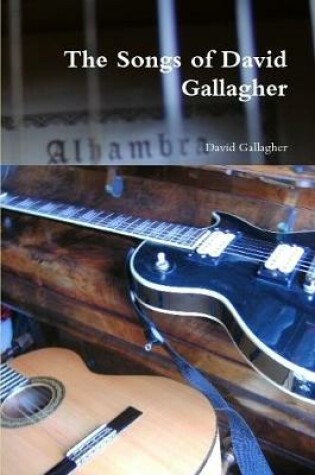 Cover of The Songs of David Gallagher