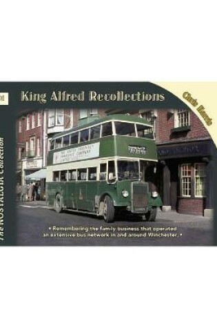 Cover of King Alfred Buses, Coaches & Recollect