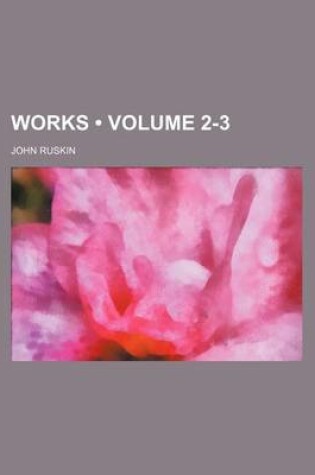 Cover of Works (Volume 2-3)