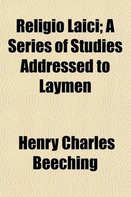 Book cover for Religio Laici; A Series of Studies Addressed to Laymen