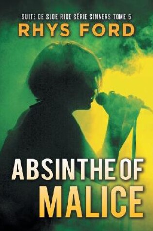 Cover of Absinthe of Malice (Franais)