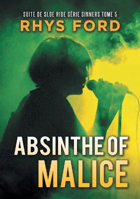 Book cover for Absinthe of Malice (Français)