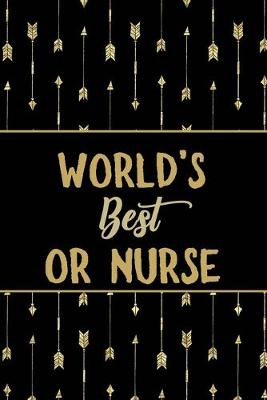 Book cover for World's Best OR Nurse