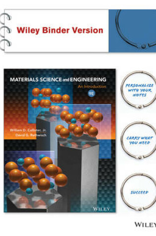 Cover of Materials Science and Engineering an Introduction Binder Ready Version + Wileyplus Registration Card