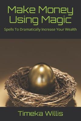 Book cover for Make Money Using Magic