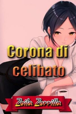 Cover of Corona di celibato