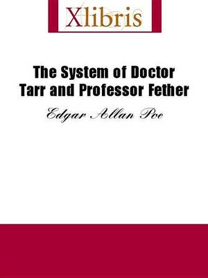 Book cover for The System of Doctor Tarr and Professor Fether