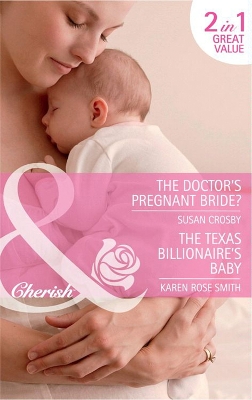 Book cover for The Doctor's Pregnant Bride? / Baby By Surprise