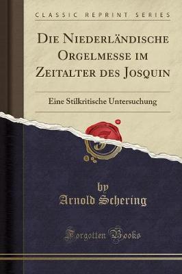 Book cover for Die Niederlandische Orgelmesse Im Zeitalter Des Josquin