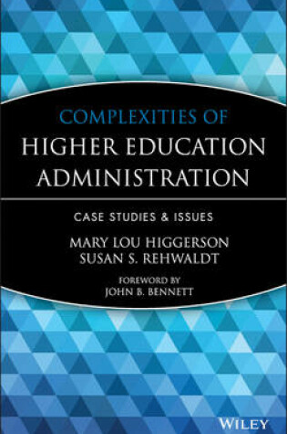 Cover of Complexities of Higher Education Administration