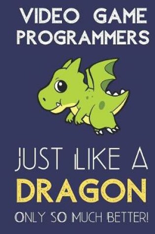 Cover of Video Game Programmers Just Like a Dragon Only So Much Better