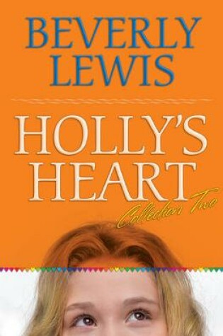 Cover of Holly's Heart Collection Two