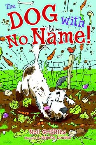 Cover of The Dog with No Name!