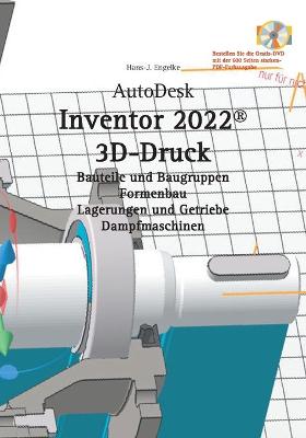 Book cover for AutoDesk Inventor 2022 3D-Druck