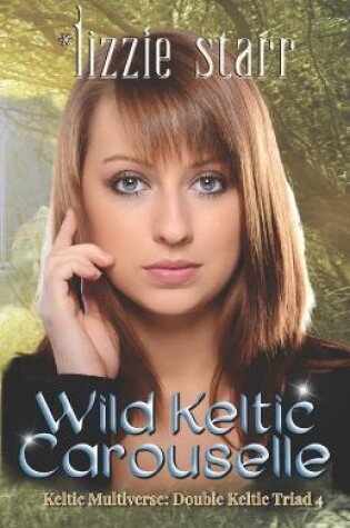 Cover of Wild Keltic Carouselle