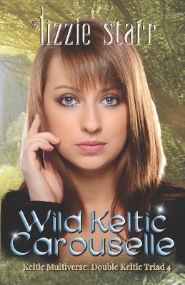 Book cover for Wild Keltic Carouselle