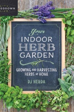 Cover of Your Indoor Herb Garden