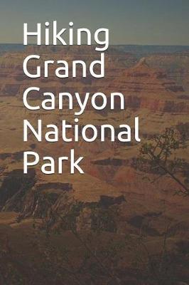 Book cover for Hiking Grand Canyon National Park