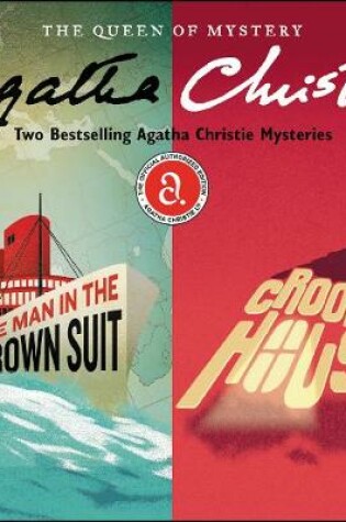 Cover of The Man in the Brown Suit & Crooked House