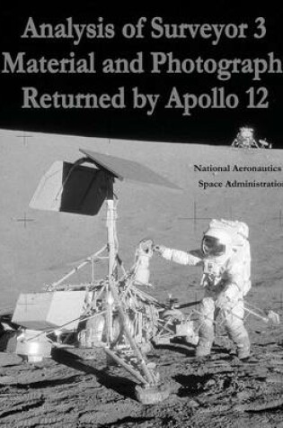 Cover of Analysis of Surveyor 3 Material and Photographs Returned By Apollo 12