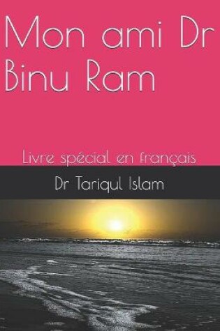 Cover of Mon ami Dr Binu Ram