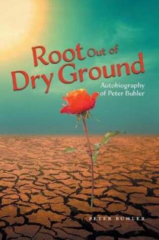 Cover of Root Out of Dry Ground