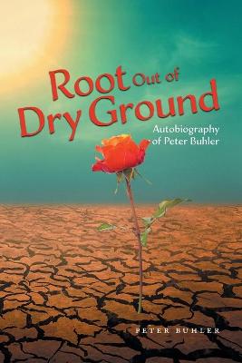 Book cover for Root Out of Dry Ground